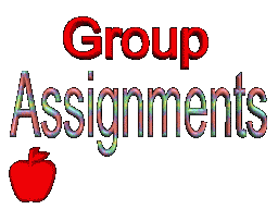 -= Group Assignments =-